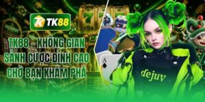 Casino TK88 Trải Nghiệm Sảnh Live Trực Tuyến Đầy Cuốn Hút